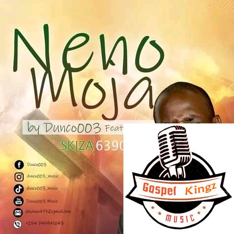 Www.gospelkingz.com Neno Moja