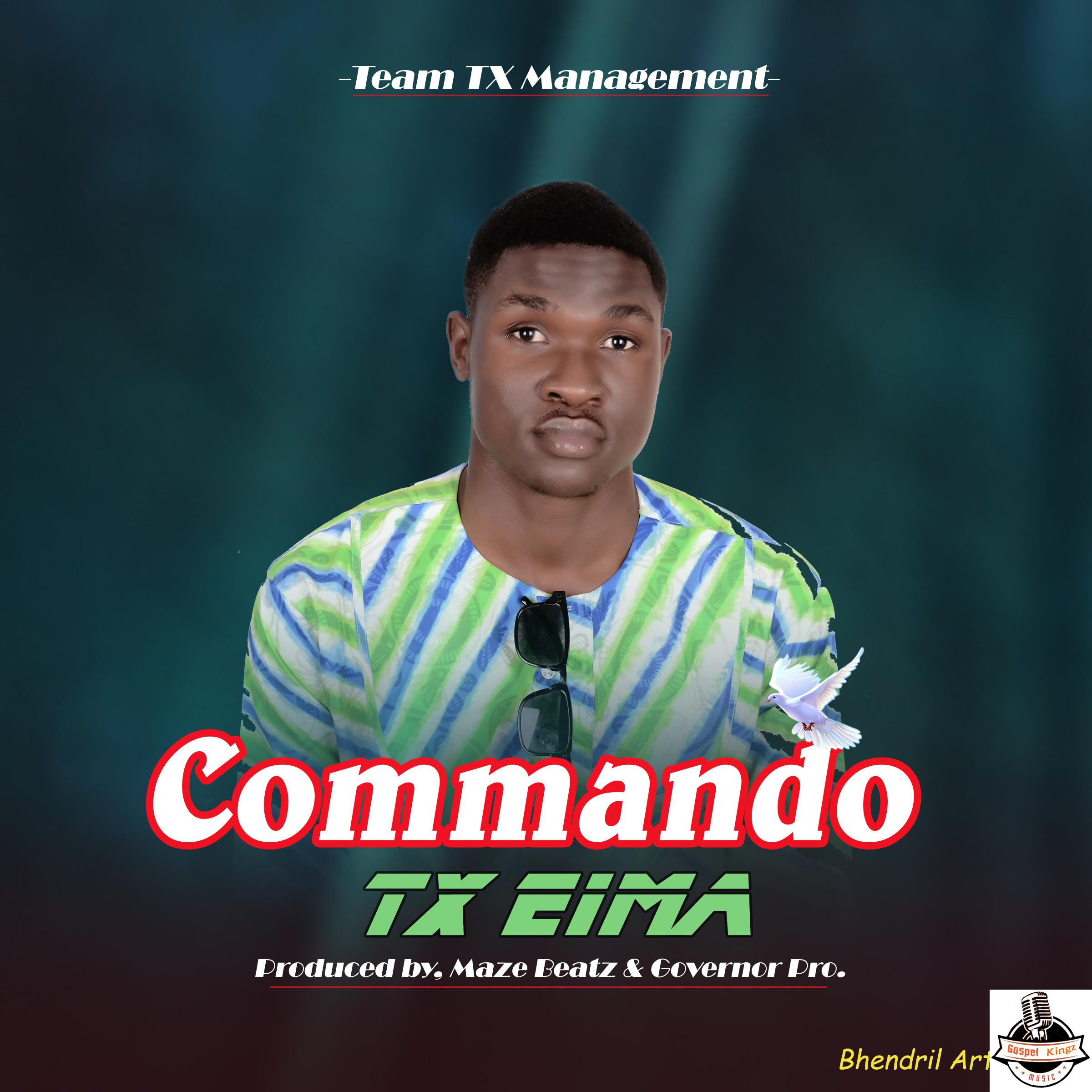 Commando By Txeima Www.gospelkingz.com