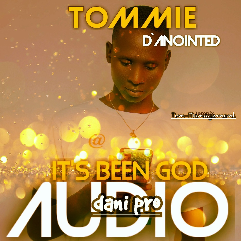 Its Been God Lyrics By Tommie…